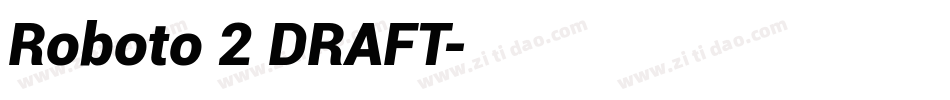 Roboto 2 DRAFT字体转换